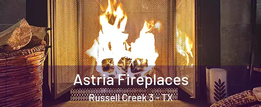 Astria Fireplaces Russell Creek 3 - TX