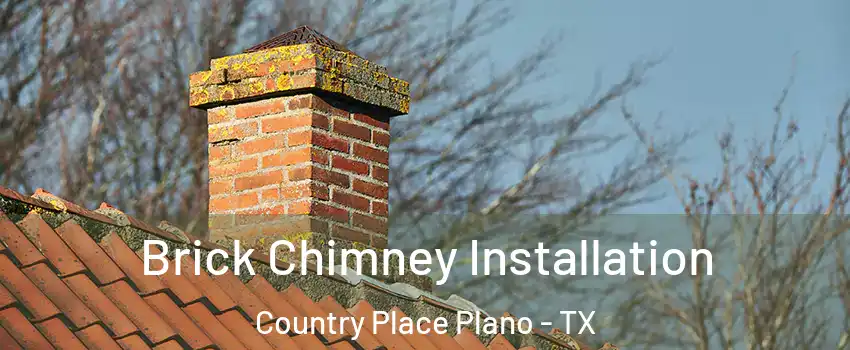 Brick Chimney Installation Country Place Plano - TX