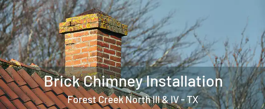 Brick Chimney Installation Forest Creek North III & IV - TX