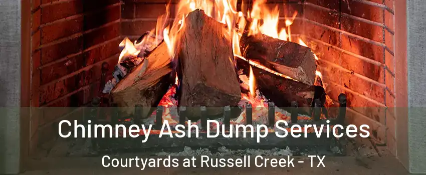 Chimney Ash Dump Services Courtyards at Russell Creek - TX