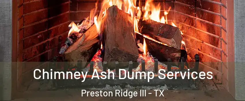 Chimney Ash Dump Services Preston Ridge III - TX