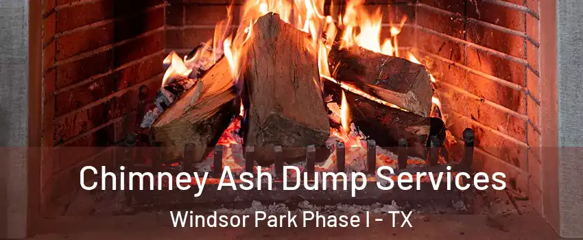 Chimney Ash Dump Services Windsor Park Phase I - TX