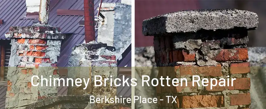 Chimney Bricks Rotten Repair Berkshire Place - TX