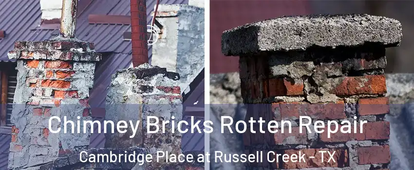 Chimney Bricks Rotten Repair Cambridge Place at Russell Creek - TX