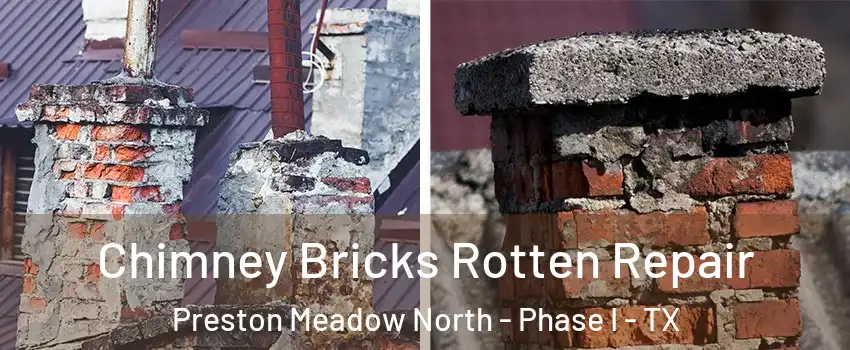 Chimney Bricks Rotten Repair Preston Meadow North - Phase I - TX