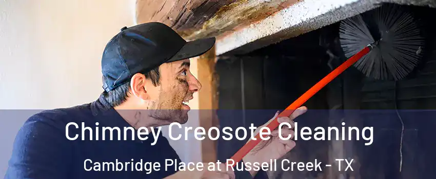 Chimney Creosote Cleaning Cambridge Place at Russell Creek - TX