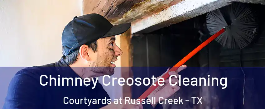 Chimney Creosote Cleaning Courtyards at Russell Creek - TX