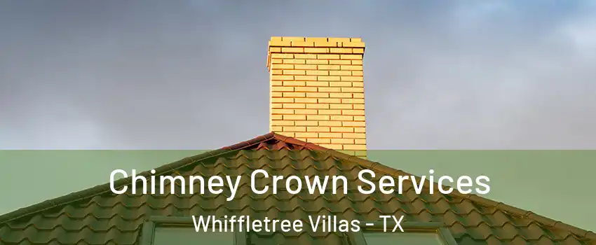 Chimney Crown Services Whiffletree Villas - TX