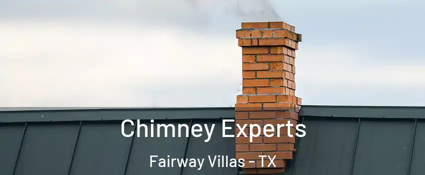 Chimney Experts Fairway Villas - TX