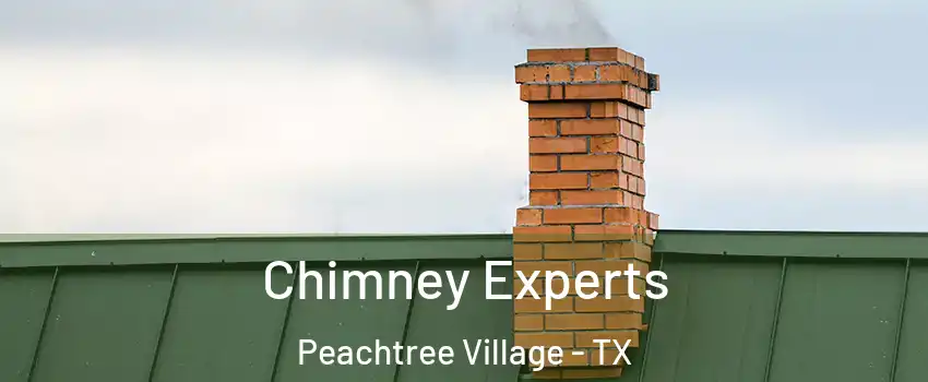 Chimney Experts Peachtree Village - TX