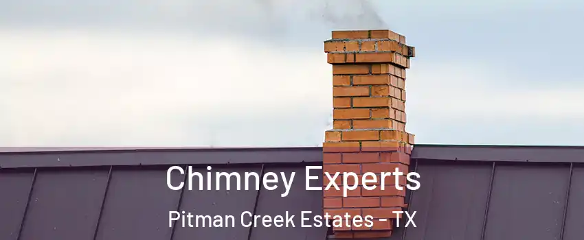 Chimney Experts Pitman Creek Estates - TX