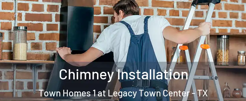 Chimney Installation Town Homes 1 at Legacy Town Center - TX