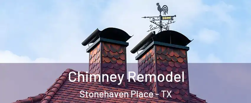 Chimney Remodel Stonehaven Place - TX