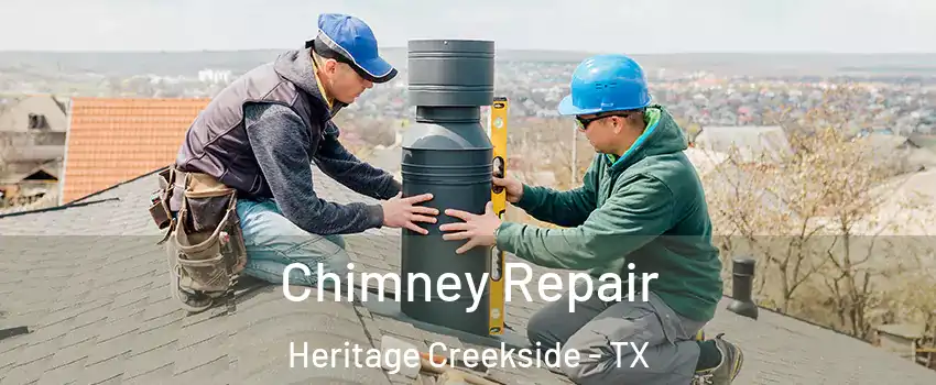 Chimney Repair Heritage Creekside - TX