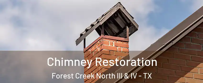 Chimney Restoration Forest Creek North III & IV - TX