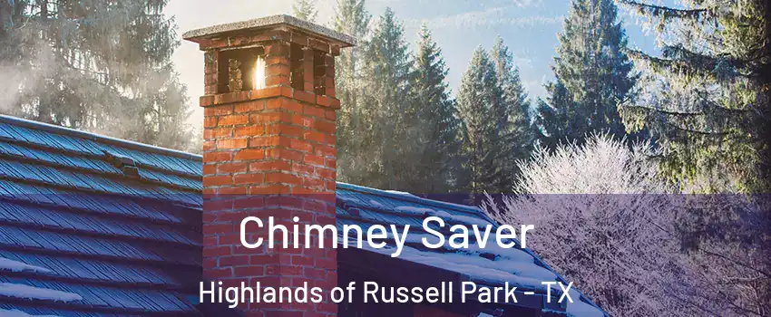 Chimney Saver Highlands of Russell Park - TX