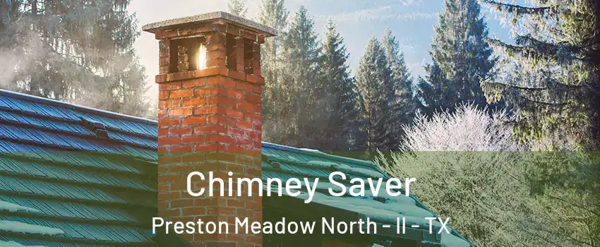 Chimney Saver Preston Meadow North - II - TX