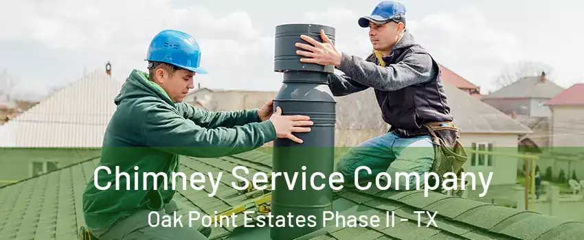 Chimney Service Company Oak Point Estates Phase II - TX