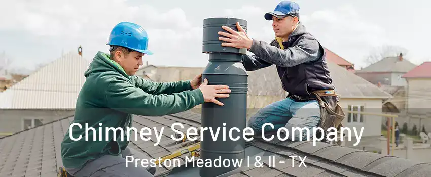 Chimney Service Company Preston Meadow I & II - TX