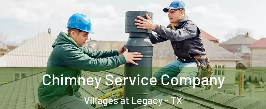 Chimney Service Company Villages at Legacy - TX