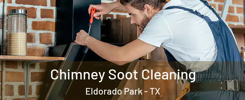 Chimney Soot Cleaning Eldorado Park - TX