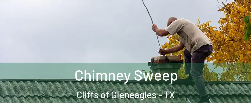 Chimney Sweep Cliffs of Gleneagles - TX