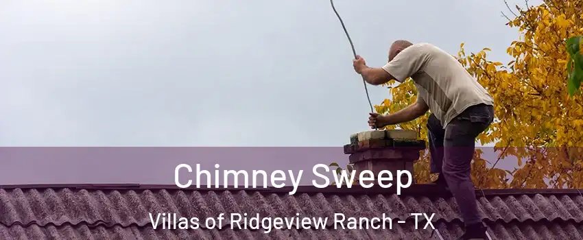 Chimney Sweep Villas of Ridgeview Ranch - TX