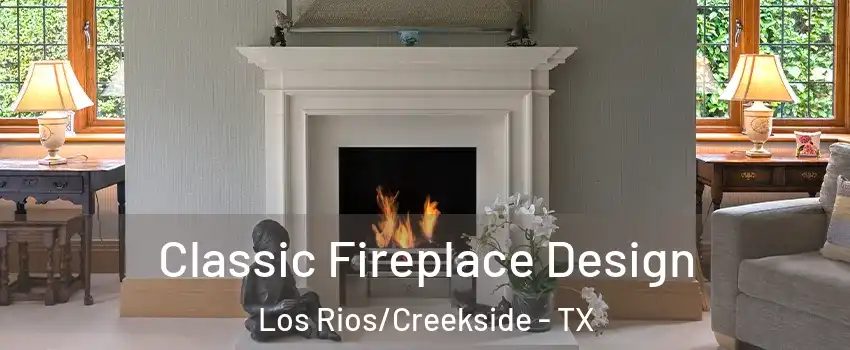 Classic Fireplace Design Los Rios/Creekside - TX