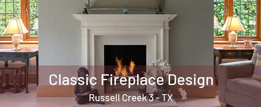 Classic Fireplace Design Russell Creek 3 - TX