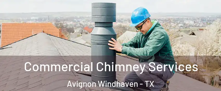 Commercial Chimney Services Avignon Windhaven - TX