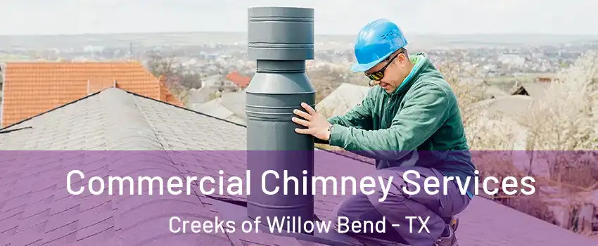 Commercial Chimney Services Creeks of Willow Bend - TX