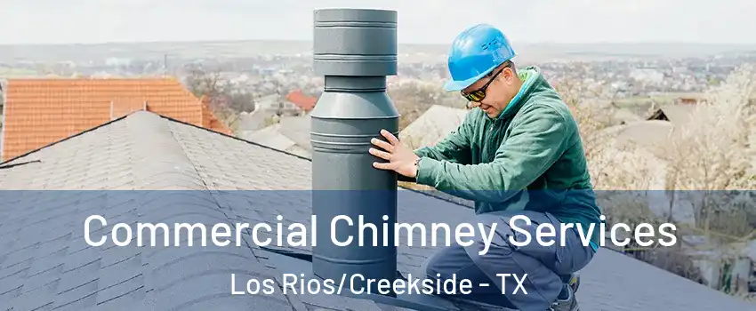 Commercial Chimney Services Los Rios/Creekside - TX