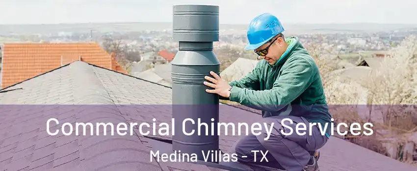 Commercial Chimney Services Medina Villas - TX