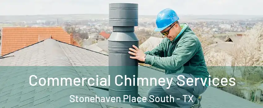 Commercial Chimney Services Stonehaven Place South - TX