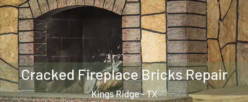 Cracked Fireplace Bricks Repair Kings Ridge - TX