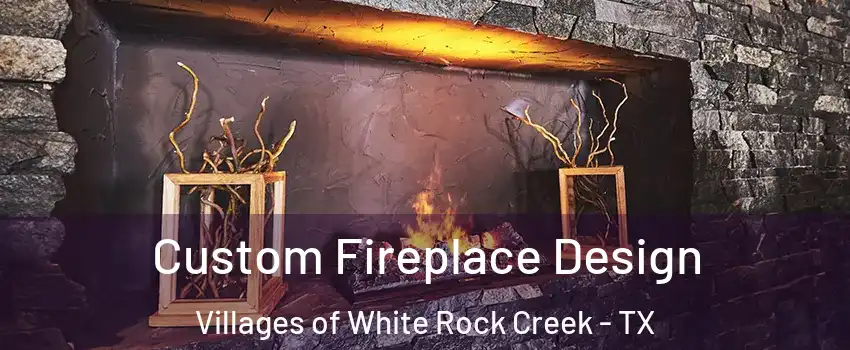 Custom Fireplace Design Villages of White Rock Creek - TX