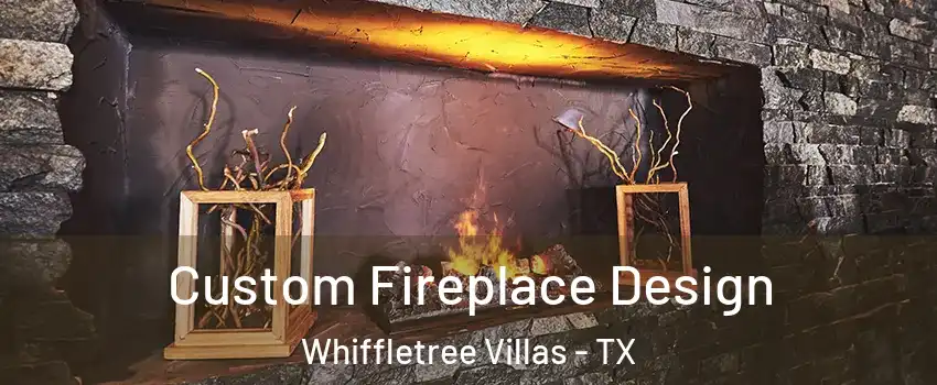 Custom Fireplace Design Whiffletree Villas - TX