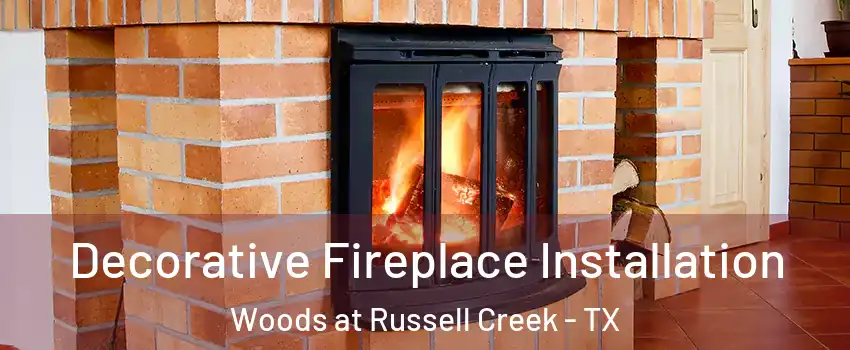 Decorative Fireplace Installation Woods at Russell Creek - TX