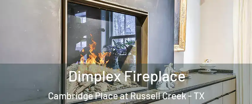 Dimplex Fireplace Cambridge Place at Russell Creek - TX