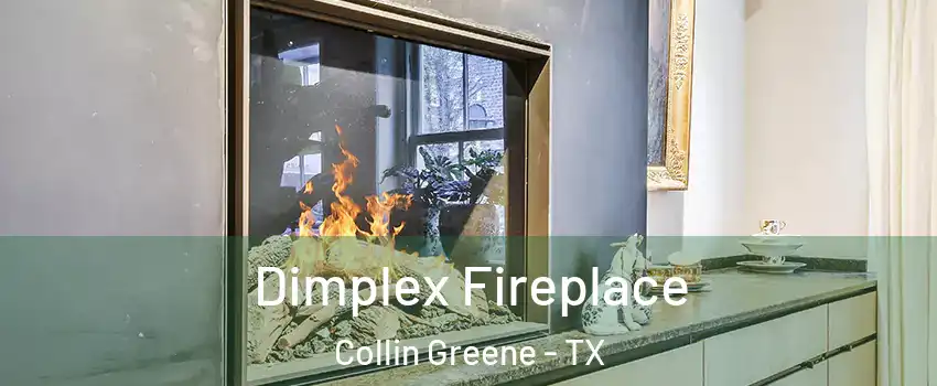 Dimplex Fireplace Collin Greene - TX