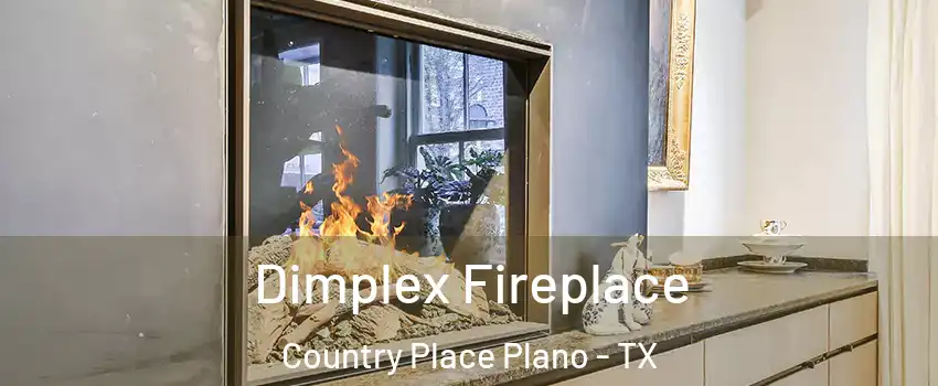 Dimplex Fireplace Country Place Plano - TX