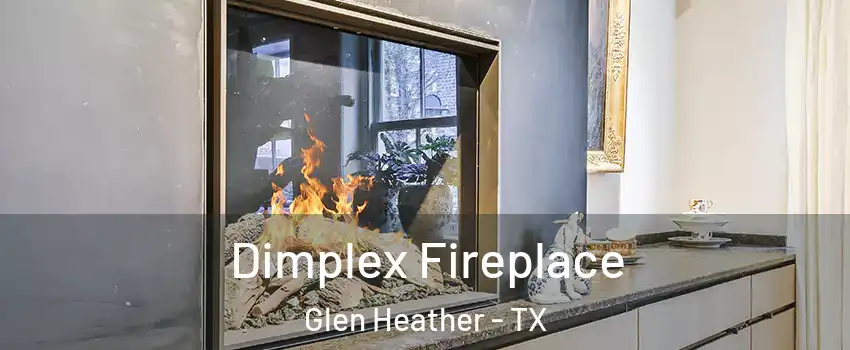 Dimplex Fireplace Glen Heather - TX