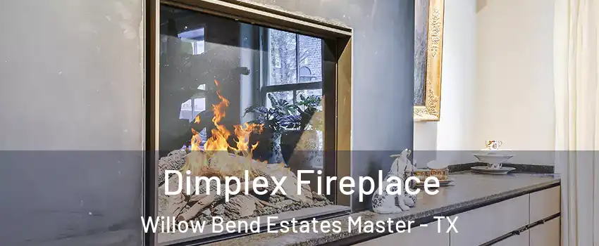 Dimplex Fireplace Willow Bend Estates Master - TX