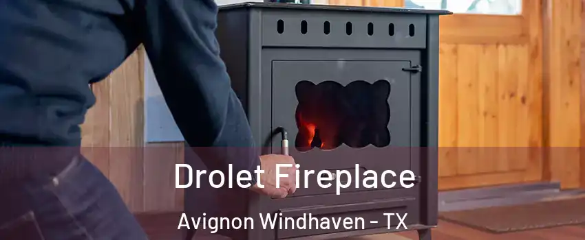 Drolet Fireplace Avignon Windhaven - TX