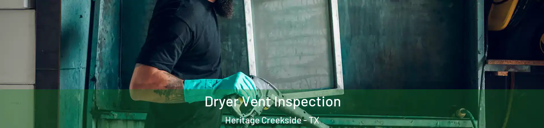 Dryer Vent Inspection Heritage Creekside - TX