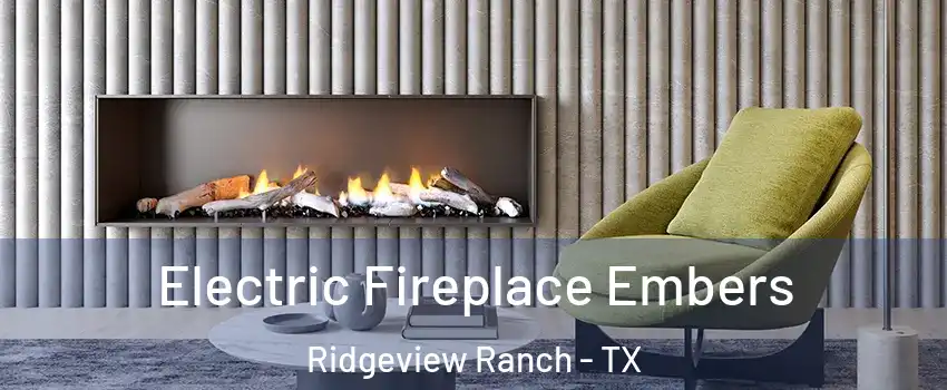 Electric Fireplace Embers Ridgeview Ranch - TX