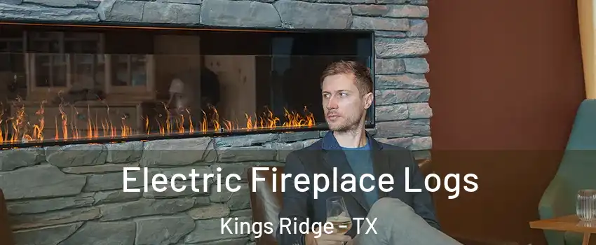 Electric Fireplace Logs Kings Ridge - TX