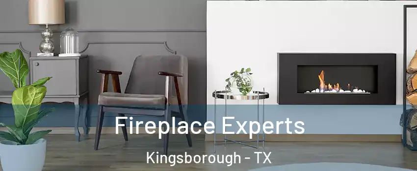 Fireplace Experts Kingsborough - TX