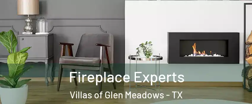 Fireplace Experts Villas of Glen Meadows - TX