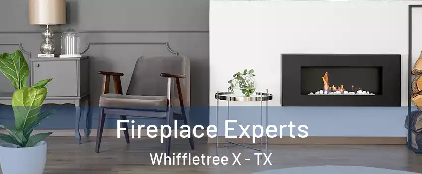 Fireplace Experts Whiffletree X - TX